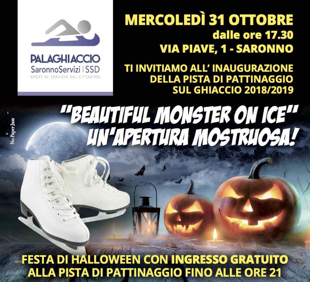 Mercoledì 31 Ottobre “Pista di Pattinaggio” – Apertura mostruosa!